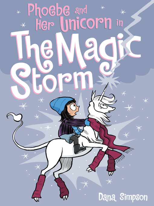 Title details for Phoebe and Her Unicorn in the Magic Storm by Dana Simpson - Wait list
